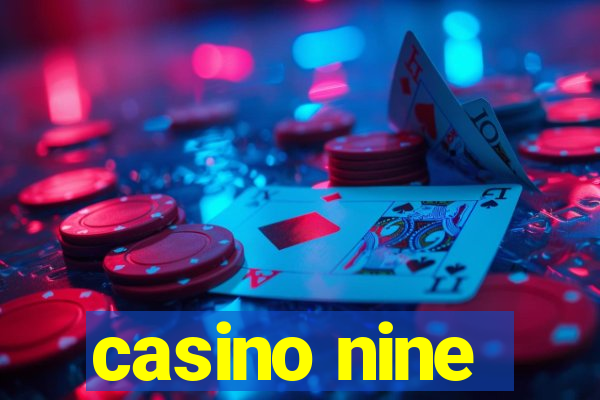 casino nine