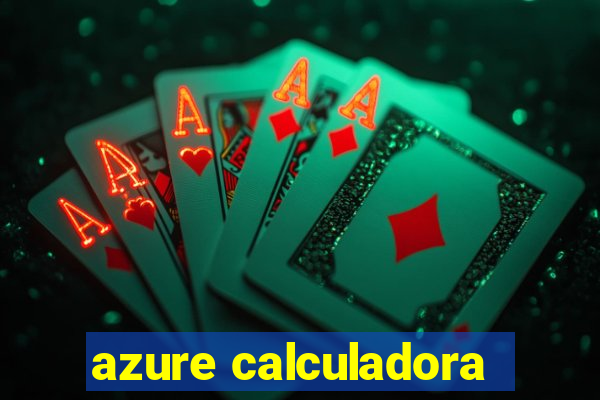 azure calculadora