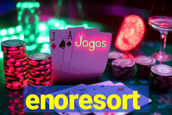 enoresort