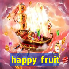 happy fruit