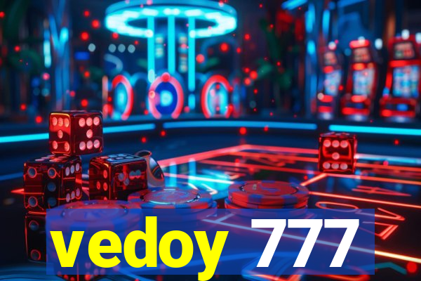 vedoy 777