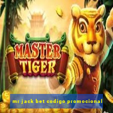 mr jack bet codigo promocional