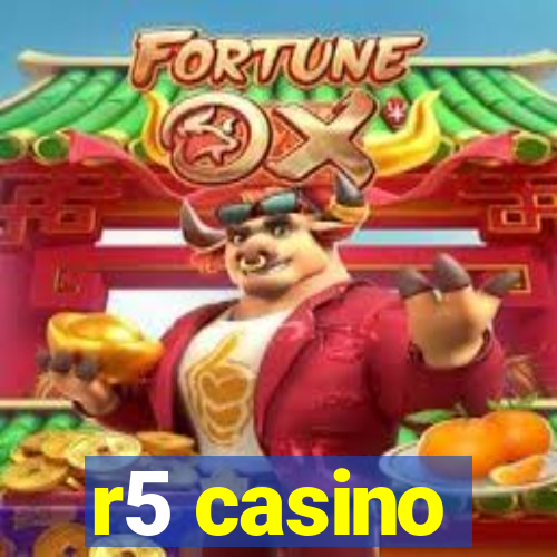 r5 casino