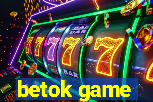 betok game