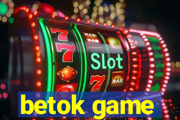 betok game