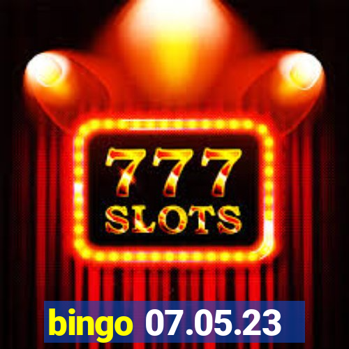 bingo 07.05.23