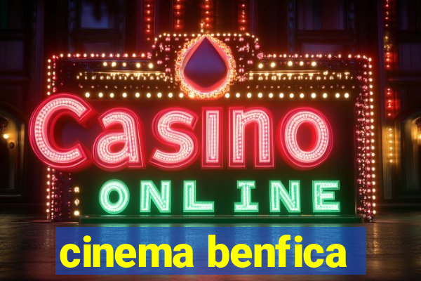 cinema benfica