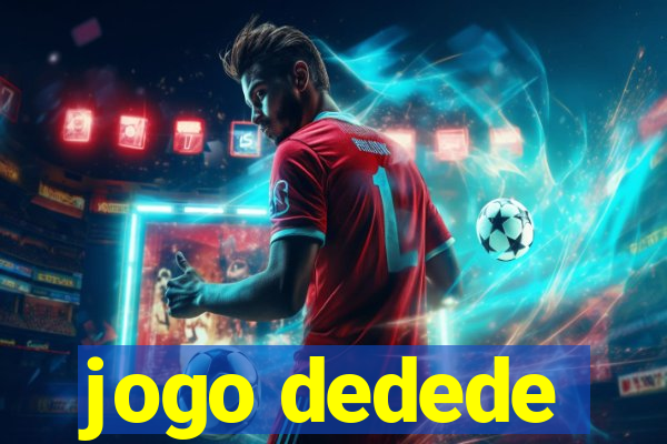 jogo dedede