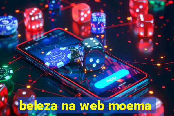 beleza na web moema