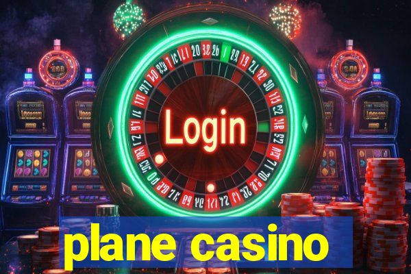 plane casino