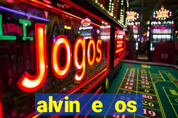 alvin e os esquilos nome das esquiletes