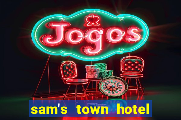 sam's town hotel and casino las vegas