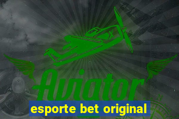 esporte bet original