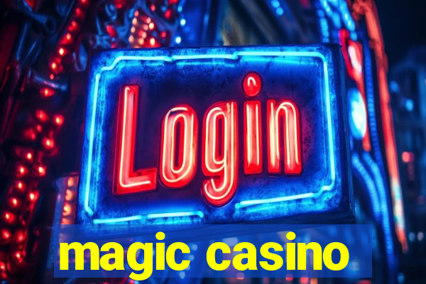 magic casino