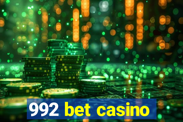 992 bet casino