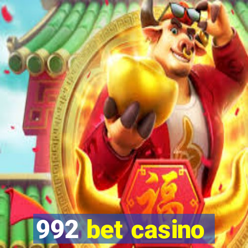 992 bet casino