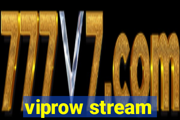 viprow stream