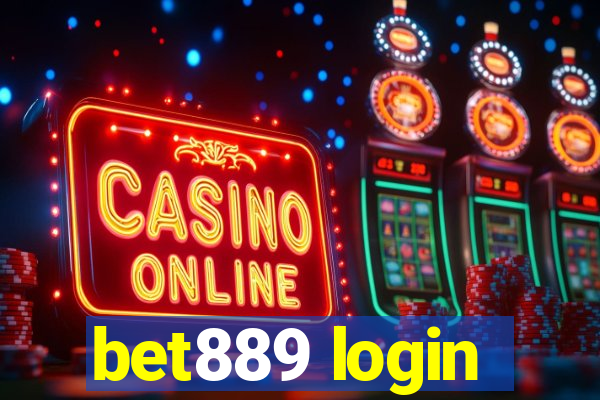 bet889 login