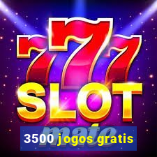 3500 jogos gratis