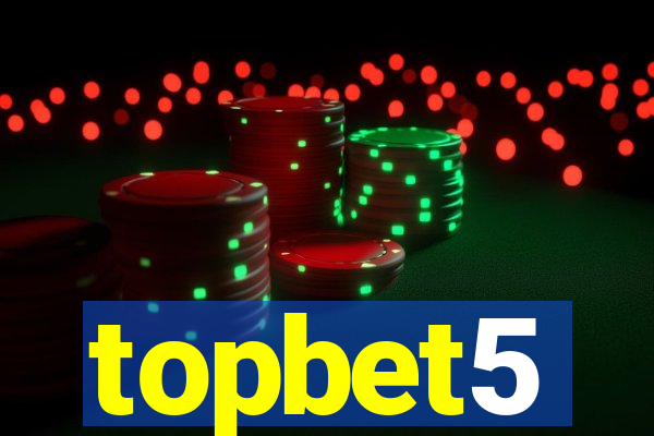 topbet5