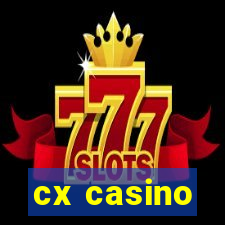 cx casino