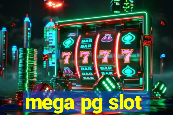 mega pg slot