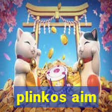 plinkos aim