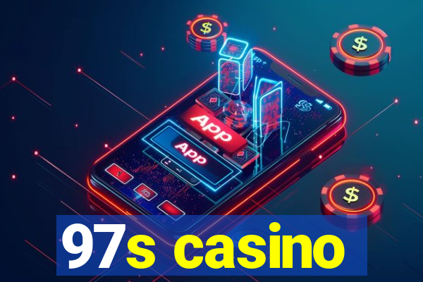 97s casino