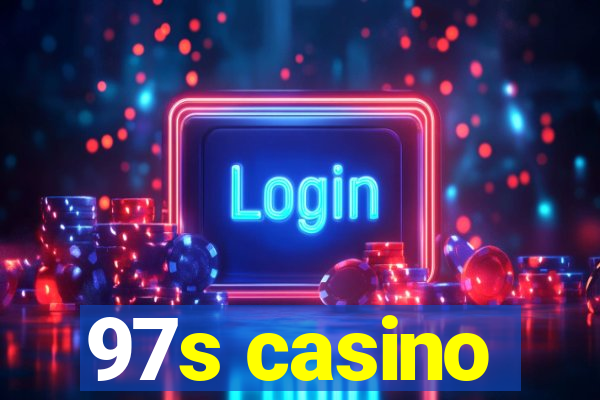 97s casino