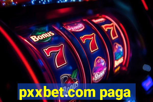 pxxbet.com paga