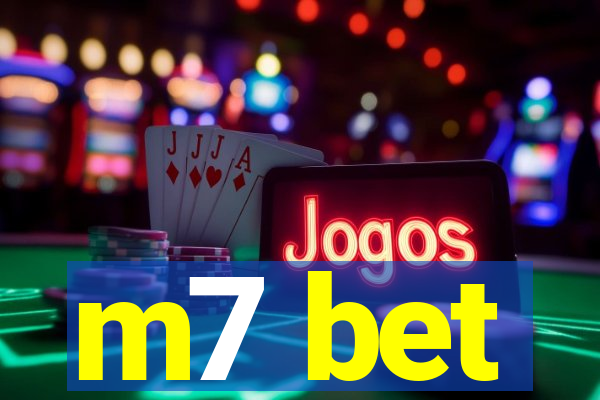 m7 bet