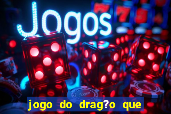 jogo do drag?o que cospe fogo