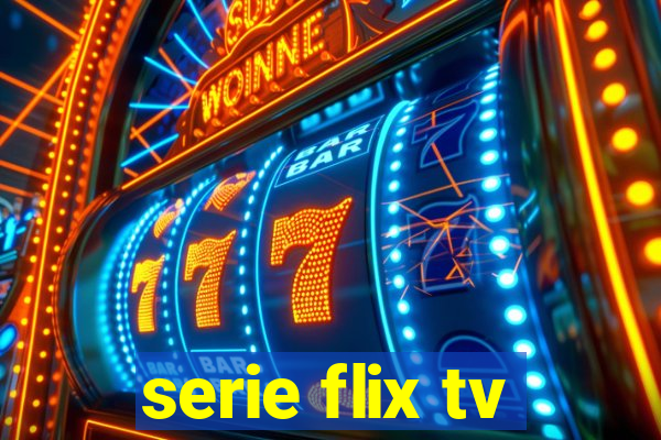 serie flix tv