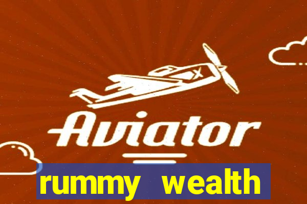 rummy wealth earning app