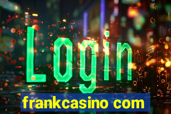 frankcasino com