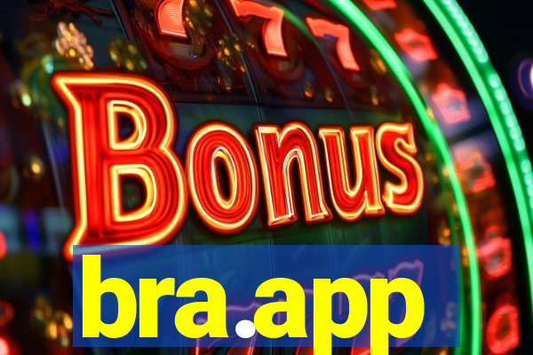 bra.app