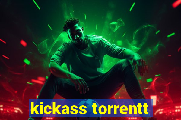 kickass torrentt