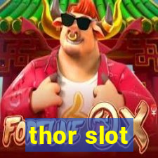 thor slot