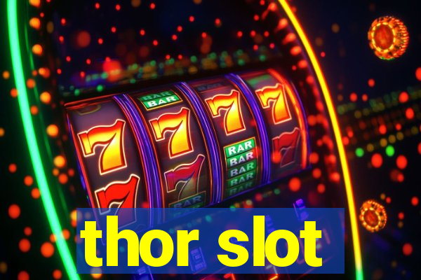 thor slot