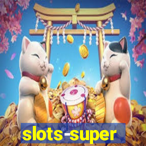 slots-super