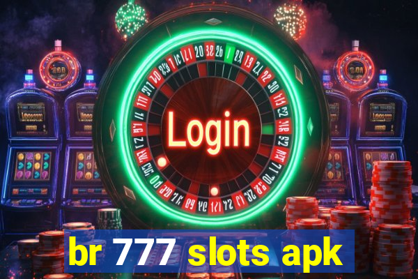 br 777 slots apk