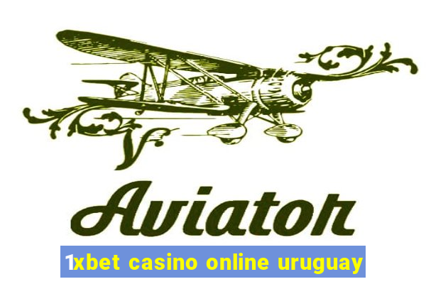 1xbet casino online uruguay