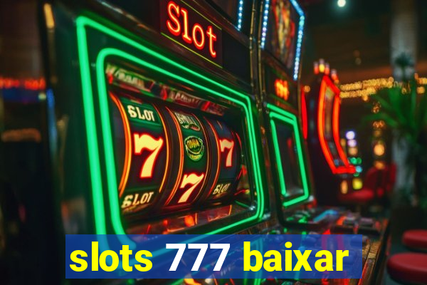 slots 777 baixar