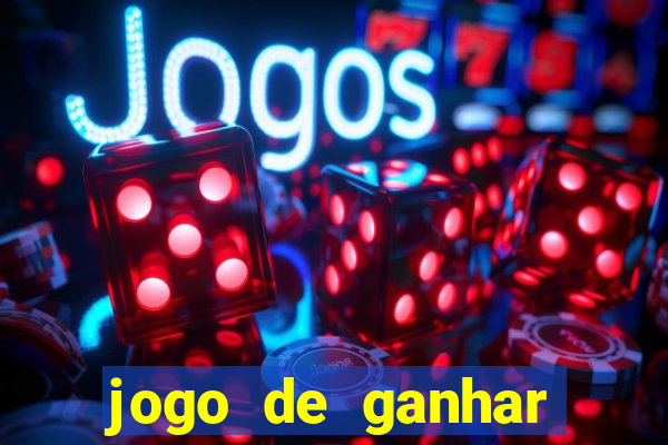 jogo de ganhar dinheiro de verdade sem aposta