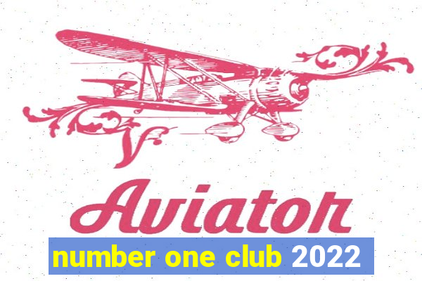 number one club 2022