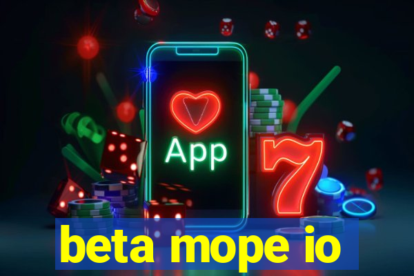 beta mope io