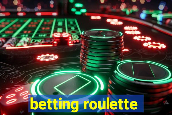 betting roulette