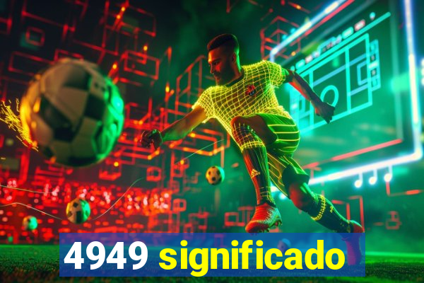 4949 significado