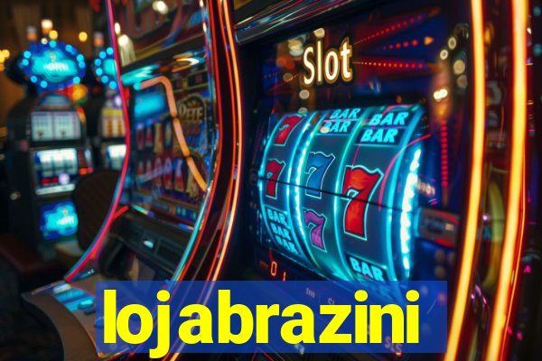 lojabrazini