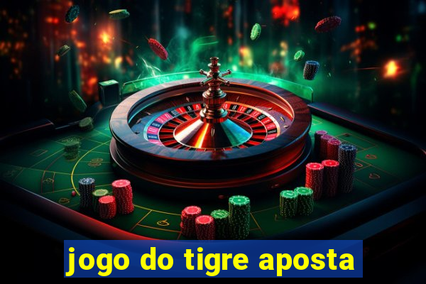 jogo do tigre aposta